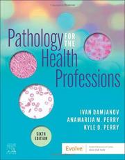 Pathology for the Health Professions 6th