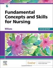 Fundamental Concepts and Skills for Nursing with Access 6th