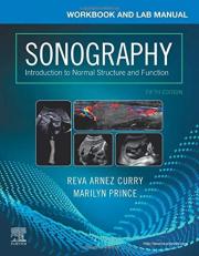 Workbook and Lab Manual for Sonography : Introduction to Normal Structure and Function 5th