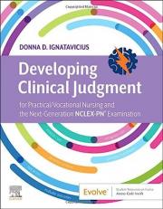 Developing Clinical Judgment for Practical/Vocational Nursing and the Next-Generation NCLEX-PN® Examination 
