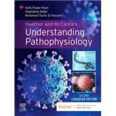 Huether and Mccance's Understanding Pathophysiology, Canadian Edition 2nd