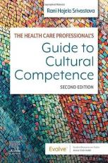 The Health Care Professional's Guide to Cultural Competence with Access 2nd