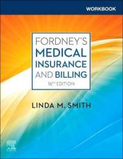Workbook for Fordney's Medical Insurance and Billing 16th