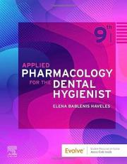 Applied Pharmacology for the Dental Hygienist with Code 9th