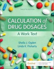 Calculation of Drug Dosages : A Work Text with Access 12th