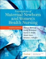 Foundations of Maternal-Newborn and Women's Health Nursing with Access 8th