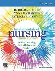 Study Guide for Fundamentals of Nursing 3rd