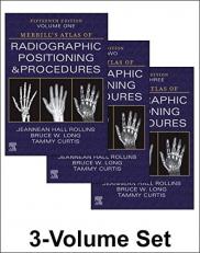 Merrill's Atlas of Radiographic Positioning and Procedures - 3-Volume Set Volume 1
