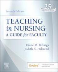 Teaching in Nursing: Guide for Faculty 7th