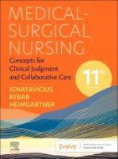 Medical-Surgical Nursing: Concepts for Clinical Judgment and Collaborative Care - With Access 11th