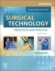 Workbook for Surgical Technology Revised Reprint : Principles and Practice 8th