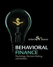 Behavioral Finance : Psychology, Decision-Making, and Markets 