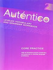 Autentico 2018 Leveled Vocab and Grammar Workbook Level 2