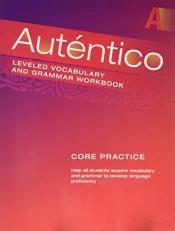 Autentico 2018 Leveled Vocab and Grammar Workbook Level A 