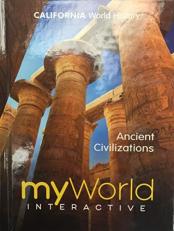 california world history, ancient civilization, my world interactive 