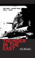 Thunder in the East : The Nazi-Soviet War, 1941-1945 