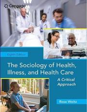 The Sociology of Health, Illness, and Health Care : A Critical Approach 8th