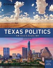 Texas Politics : Ideal and Reality, Enhanced 13th