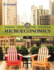 Microeconomics : Private and Public Choice 17th