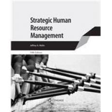 Strategic Human Resource Management, Loose-leaf Version 5th
