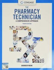 The Pharmacy Technician : A Comprehensive Approach 4th
