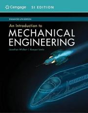 An Introduction to Mechanical Engineering, Enhanced, SI Edition 4th