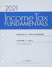Bundle: Income Tax Fundamentals 2021, Loose-Leaf Version, 39th + CNOWv2, 1 Term Printed Access Card