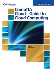 CompTIA Cloud+ Guide to Cloud Computing 