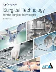 Study Guide for the Association of Surgical Technologists' Surgical Technology for the Surgical Technologist: a Positive Care Approach 6th