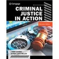 Criminal Justice In Action - MindTap 11th