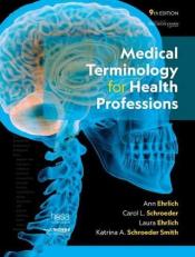 Medical Terminology for Health Professionals 9th
