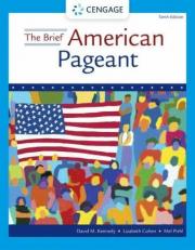 The Brief American Pageant : A History of the Republic 10th