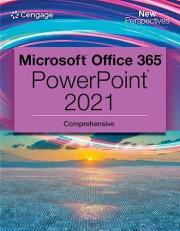 New Perspectives Collection, Microsoft 365 and PowerPoint 2021 Comprehensive 