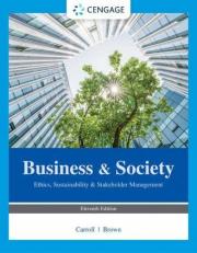 Business and Society : Ethics, Sustainability and Stakeholder Management 11th