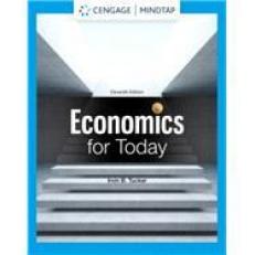 Economics for Today - MindTap Access 11th