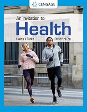 An Invitation to Health, Brief Edition 12th