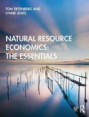 Natural Resource Economics : The Essentials 