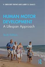 Human Motor Development : A Lifespan Approach 10th