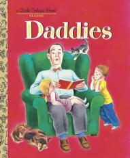 Daddies : A Book for Dads and Kids 