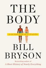 The Body : A Guide for Occupants 