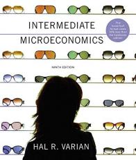 Intermediate Microeconomics : A Modern Approach 9th