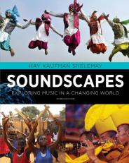 Soundscapes: Exploring Music in a Changing World 3rd