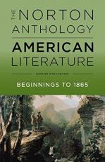 The Norton Anthology of American Literature : Shorter Volume 1 9th
