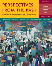 Perspectives from the Past : Primary Sources in Western Civilizations 6th