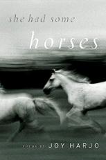 She Had Some Horses : Poems 