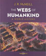 The Webs of Humankind: a World History (Volume 2) 
