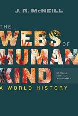 The Webs of Humankind : A World History (Vol. 1) 