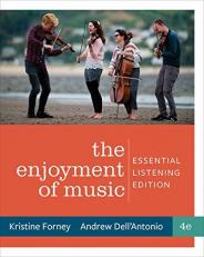 Enjoyment of Music, Essential Listening, 4th Edition + Reg Card with Access