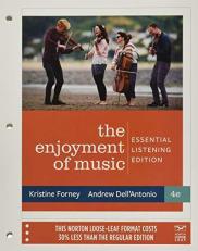 Enjoyment of Music : Essential Listening (Loose Leaf) + Total Access Registration Code with Access 4th