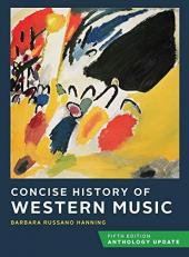 Concise History of Western Music : Anthology Update (Paperback) with Total Access Registration Code with Access 5th